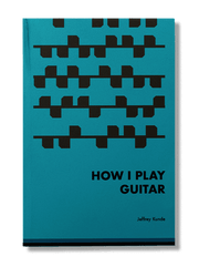 How I Play Guitar